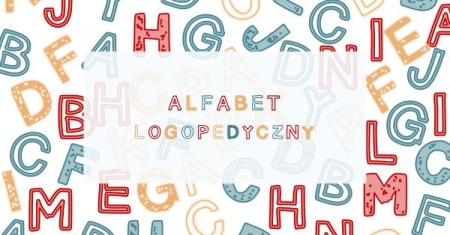 ''Alfabet logopedyczny'' - Ogólnopolski Projekt Edukacyjny